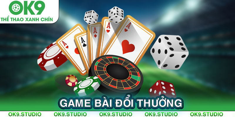 Game bài đổi thưởng